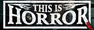 This is Horror